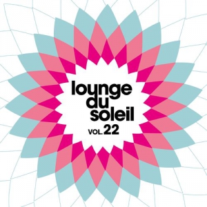 VA - Lounge Du Soleil Vol&#8203;.&#8203;22