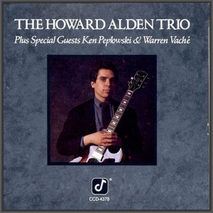 The Howard Alden Trio - Plus Special Guests Ken Peplowski & Warren Vache