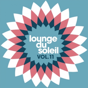 VA - Lounge Du Soleil Vol&#8203;.&#8203; 11