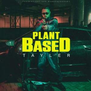 Tayler - Plant Based