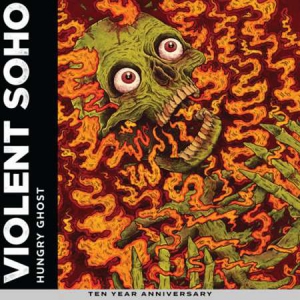 Violent Soho - Hungry Ghost 