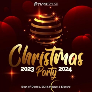 VA - Christmas Party 2023-2024 (Best of Dance, EDM, House & Electro)