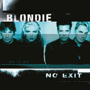 Blondie - No Exit [Remastered]