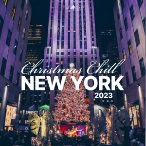 VA - Christmas Chill: New York 2023