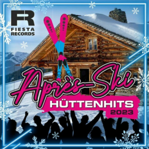 VA - Apres-Ski Huttenhits 2023