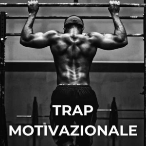 VA - Trap Motivazionale