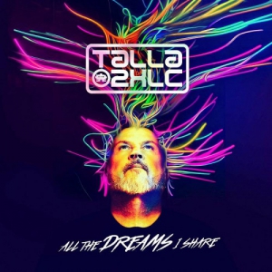 Talla 2XLC - All The Dreams I Share [The Vocal Album]