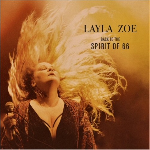 Layla Zoe - Back To The Spirit Of 66 [2CD,Live]