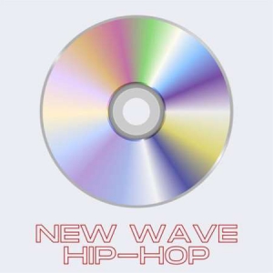 VA - New Wave Hip-Hop
