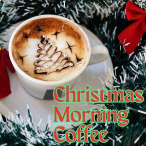 VA - Christmas Morning Coffee