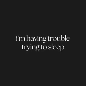 VA - I'm Having Trouble Trying To Sleep