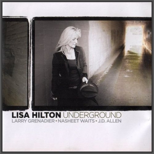 Lisa Hilton - Underground