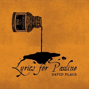 David Place - Lyrics for Pauline