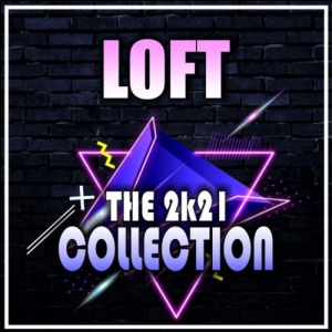 Loft - The 2k21 Collection