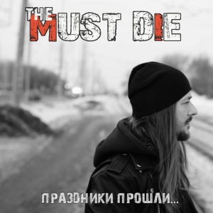 The Must Die -  ...