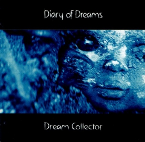 Diary Of Dreams - Dream Collector