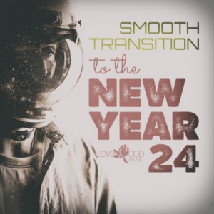 VA - Smooth Transition To The New Year 2024