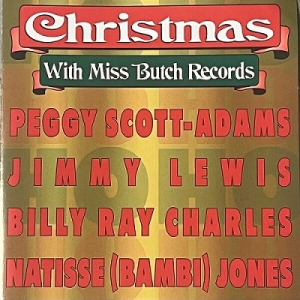 Jimmy Lewis and Peggy Scott-Adams - Christmas With Miss Butch Records