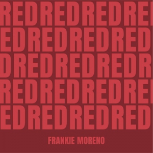 Frankie Moreno - RED