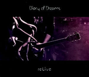 Diary Of Dreams - ReLive 