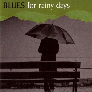 VA - Blues for rainy days