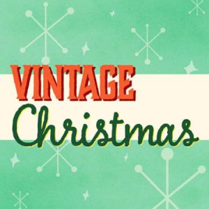 VA - Vintage Christmas: 1950s 1960s 1970s