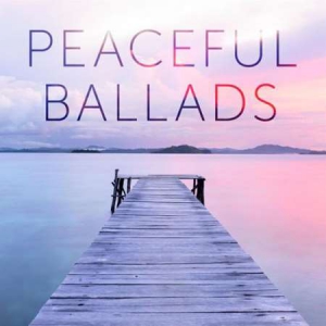 VA - Peaceful Ballads