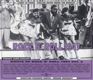 VA - Roots of Rock N' Roll Vol. 3, 1947 [2CD]