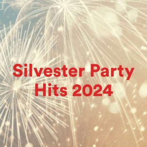VA - Silvester Party Hits 2024