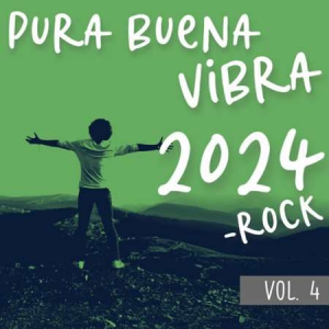 VA - Pura Buena Vibra 2024 - Rock Vol. 4
