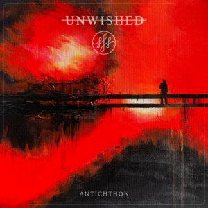 Unwished - Antichthon