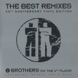 2 Brothers On The 4th Floor - The Best Remixes