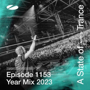 VA - Armin Van Buuren - A State Of Trance 1153 (Yearmix 2023)