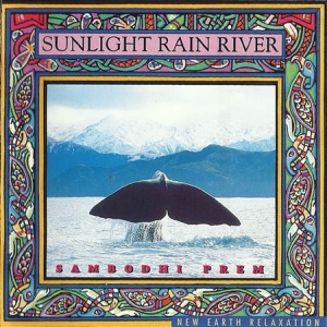 Sambodhi Prem - Sunlight Rain River
