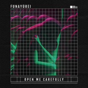 Funay&#363;rei - Open Me Carefully