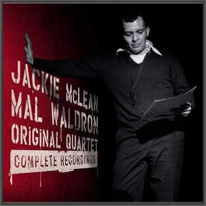 Jackie McLean & Mal Waldron - Original Quartet Complete Recordings