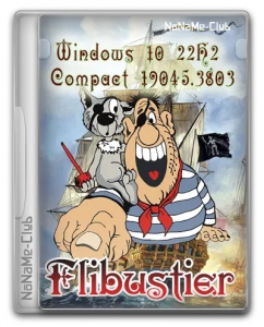 Windows 10 22H2 Compact (19045.3803) by Flibustier [Ru]