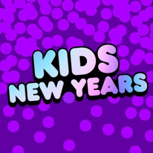 Kidz Bop Kids - Kids New Years