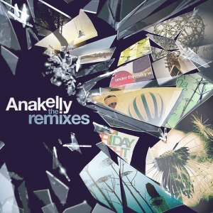 Anakelly - The Remixes 