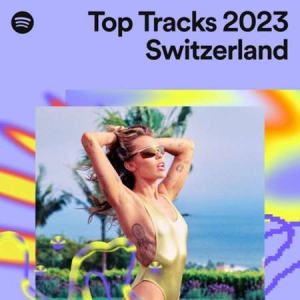 VA - Top Tracks 2023 Switzerland