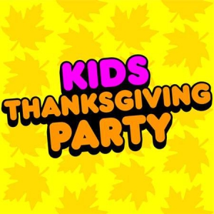 Kidz Bop Kids - Kids Thanksgiving Party