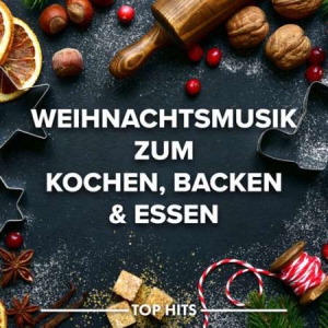 VA - Weihnachtsmusik Zum Backen, Kochen & Essen
