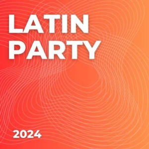 VA - Latin Party 2024