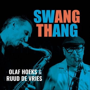 Olaf Hoeks & Ruud de Vries - Swang Thang