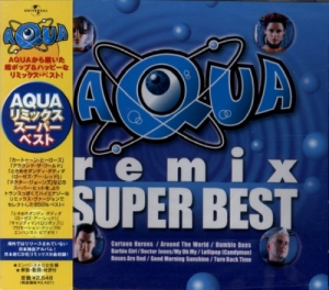 Aqua - Aqua Remix Super Best (Japan Edition)