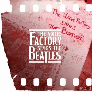 The Voices Factory - The Voices Factory Sings The Beatles