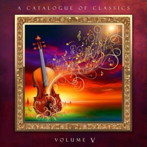 VA - A Catalogue Of Classics, Vol. V