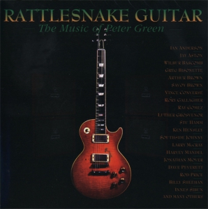VA - Rattlesnake Guitar. The Music of Peter Green [2CD]