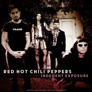 Red Hot Chili Peppers - Indecent Exposure [Live 1994]