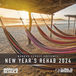   Markus Schulz - Global DJ Broadcast New Year's Rehab (2024-01-04)